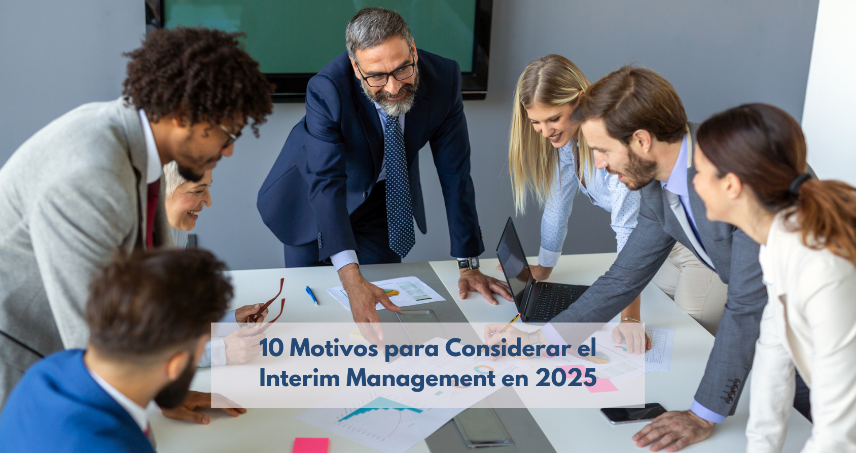 Descubre por qué el interim management es clave en 2025. Conoce los 10 beneficios que ofrecen los managers interinos en España.